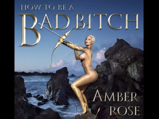 How to Be a Bad Bitch? Ask Almost Naked Amber Rose on the Cover of her Same-Name Book