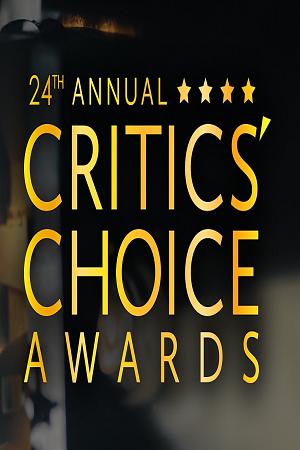 The 24th Annual Critics' Choice Awards